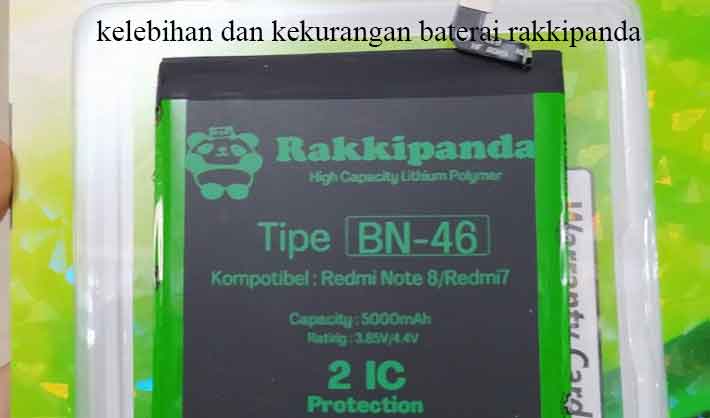 kelebihan dan kekurangan baterai rakkipanda