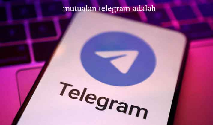 mutualan telegram adalah