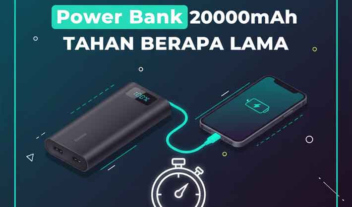 power bank 20000 mah tahan berapa lama