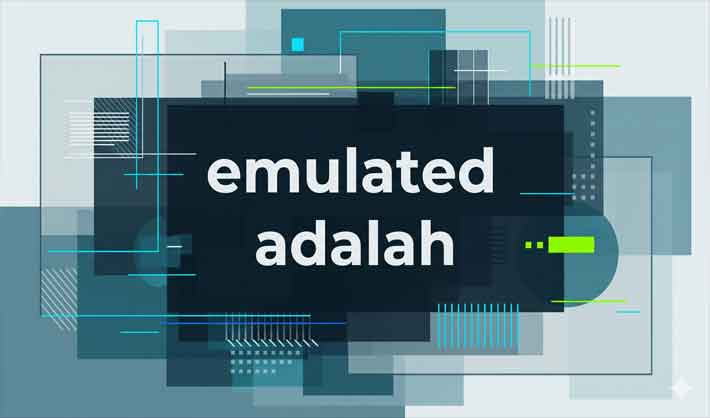 emulated adalah
