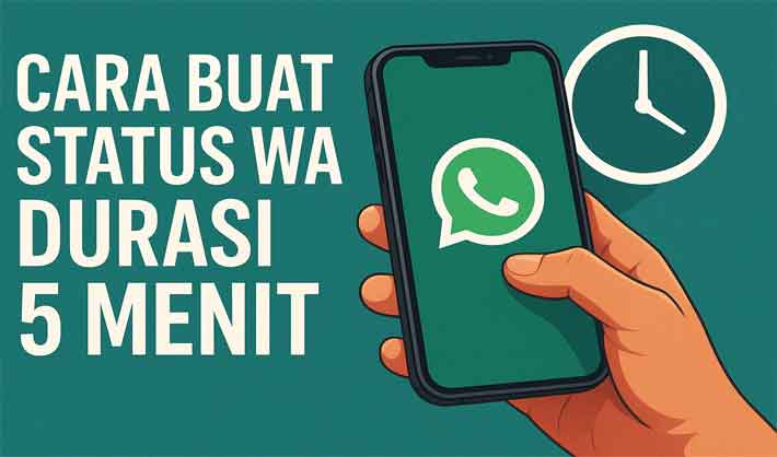 cara buat status wa durasi 5 menit